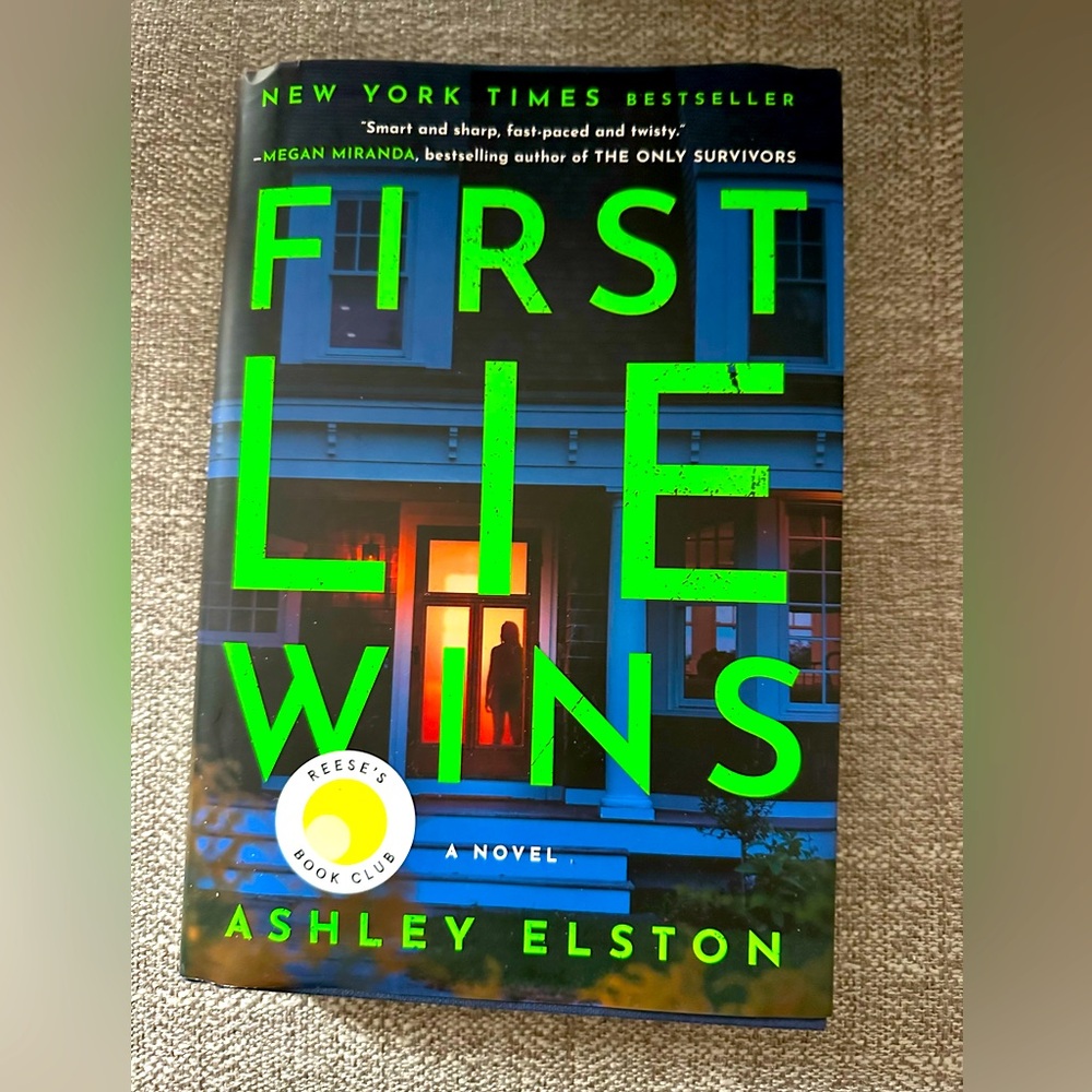 First Lie Wins by Ashley Elston